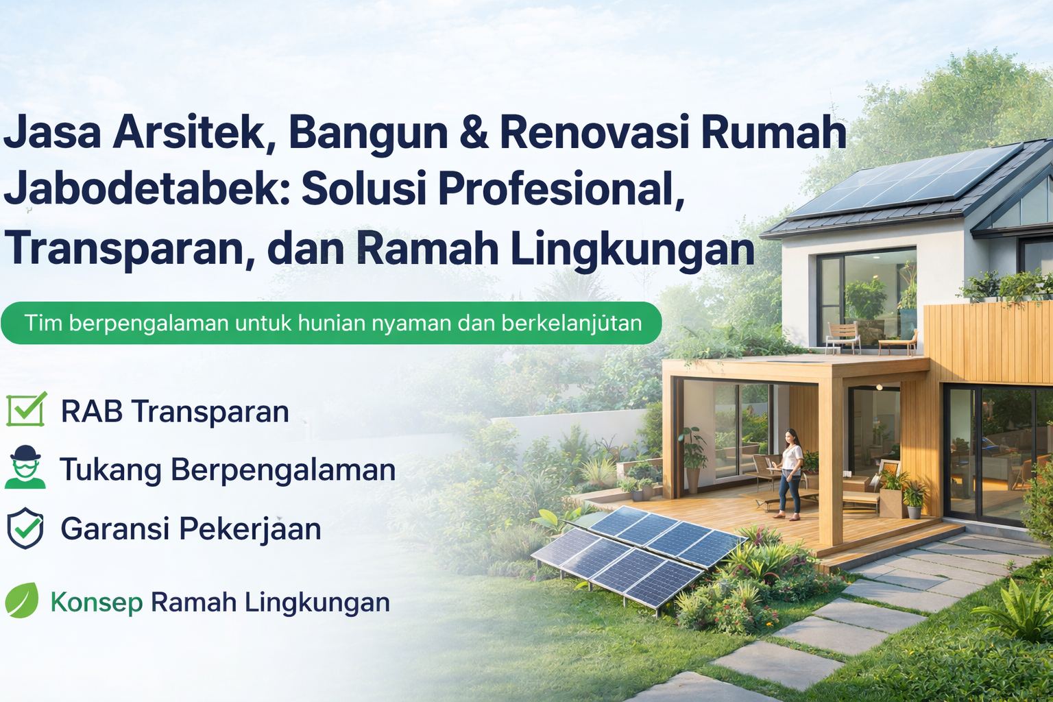 Jasa Arsitek, Bangun & Renovasi Rumah Jabodetabek: Solusi Profesional, Transparan, dan Ramah Lingkungan